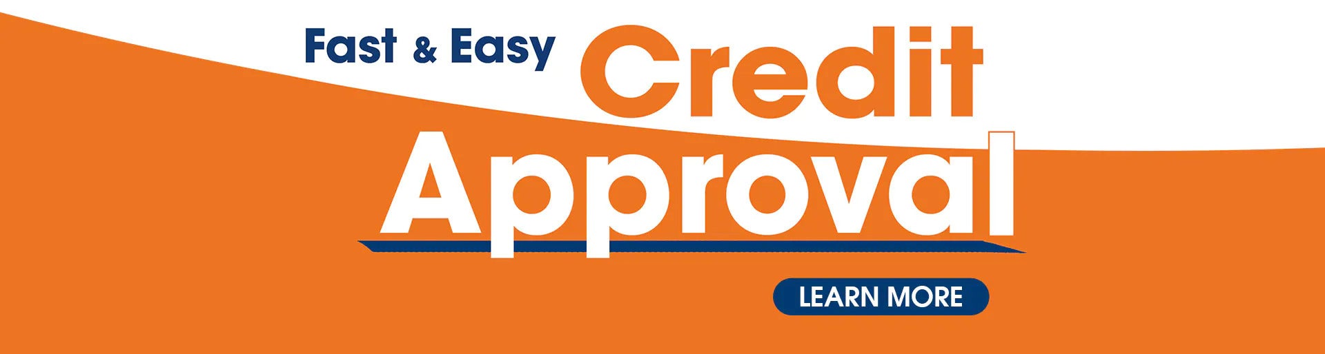 Fast and Easy Credit Approval